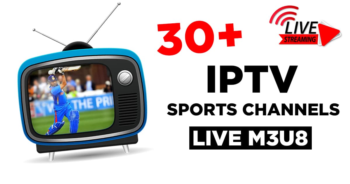 All Sports IPTV M3U 4K Playlist Links February 2024