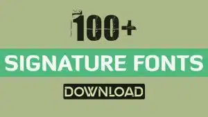 100+ Signature Fonts Free Download