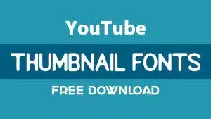 50 Best Fonts for YouTube Thumbnails Video